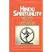 Hindu Spirituality: Vedas Through Vedanta (World Spirituality)