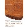 The Bill McKibben Reader: Pieces from an Active Life