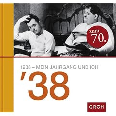 1938 - Mein Jahrgang und ich