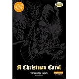 A Christmas Carol: Original Text: The Graphic Novel (Classical Comics)