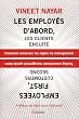 Les employ�s d'abord, les clients ensuite : Comment renverser les r�gles du management