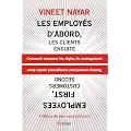 Les employ�s d'abord, les clients ensuite : Comment renverser les r�gles du management