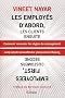 Les employ�s d'abord, les clients ensuite : Comment renverser les r�gles du management