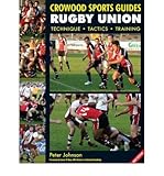 Rugby union : technique, tactics, training
