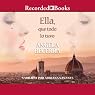Ella, que todo lo tuvo [She Who Had Everything]