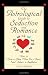 The Astrological Guide To Seduction And Romance: How to Love Libra, Turn on a Taurus, and Seduce a Sagittarius