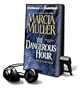 The Dangerous Hour [With Earbuds] (Playaway Adult Fiction)
