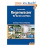Regenwasser für Garten und Haus