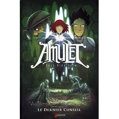 Amulet, Tome 4 : Le dernier conseil