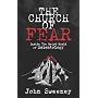 The Church of Fear: Inside the Weird World of Scie&hellip by John Sweeney