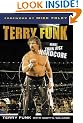 Terry Funk: More Than Just Hardcore