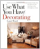 Use What You Have Decorating