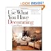 Use What You Have Decorating