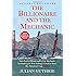 The Billionaire and the Mechanic: How Larry Ellison and a Car Mechanic Teamed up to Win Sailing's Greatest Race, the Americas Cup, Twice