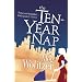 The Ten-year Nap