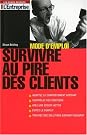 Survivre au pire...