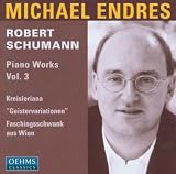 Schumann: Piano Works Vol 3