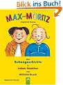 Max und Moritz: Eine Bubengeschichte in sieben Streichen (ungek�rzte Fassung)