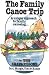The Family Canoe Trip: A Unique Approach to Family Canoeing