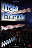 Net Benefit : Guaranteed Electronic Markets : The Ultimate Potential of Online Trade
