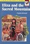 Eliza and the Sacred Mountain - Going To Series: Going to Mexico
