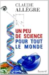 Un peu de science pour tout le monde