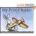 My Friend Rabbit (Caldecott Medal Book)