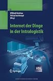 Internet der Dinge in der Intralogistik (VDI-Buch)