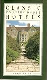 Classic country house hotels