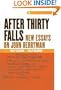 After thirty Falls: New Essays on John Berryman (Dqr Studies in Literature)