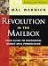 Revolution in the Mailbox: Your Guide to Successful Direct Mail Fundraising (The Mal Warwick Fundraising Series)