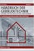 Buchtitel - Handbuch der Geb�udetechnik 2: Heizung / L�ftung / Beleuchtung / Energiesparen von Werner, Neuwied