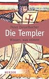 Produkt-Bild: Die Templer: Wissen, was stimmt (HERDER spektrum)