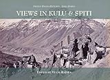 Views in Kulu and Spiti