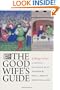 The Good Wife's Guide: A Medieval Household Book