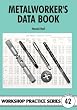 Metalworker's Data Book (Workshop Practice)
