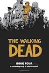 The Walking Dead Book 4