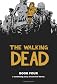 The Walking Dead Book 4