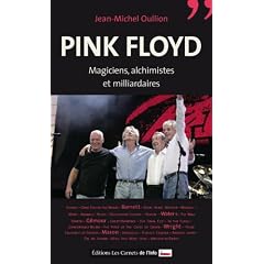 Pink Floyd : Magiciens, alchimistes et milliardaires