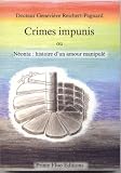 Crimes impunis ou Néonta: histoire d un amour manipulé