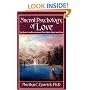 Sacred Psychology Of Love: The Quest For Relationships That Unite Heart And Soul (Sacred Psychology Series)