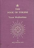 Book of Tokens-Tarot Meditations