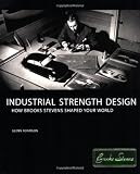 Industrial Strength Design: How Brooks Stevens Shaped Your World