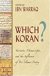 Which Koran?: Variants, Manuscripts, And the Influence of Pre-islamic Poetry