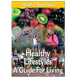 Teen Guidance - Living a Healthy Lifestyle: A Guide For Living