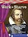 Reader's Theater: Work or Starve-Captain John Smith and Jamestown Colony 1607-1609