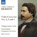 Beriot - Violin Concertos Nos 2, 3 & 5