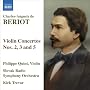 Beriot - Violin Concertos Nos 2, 3 & 5