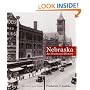 Nebraska: An Illustrated History, Second Edition (Great Plains Photography)