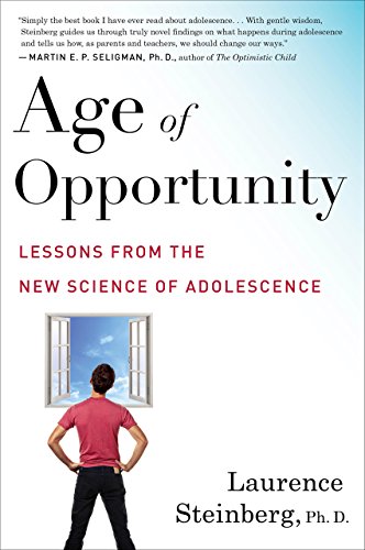 Age of Opportunity: Lessons from the New Science of Adolescence
